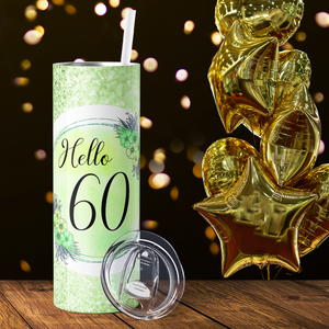 Hello 60 on Lime Glitter 20oz Skinny Tumbler