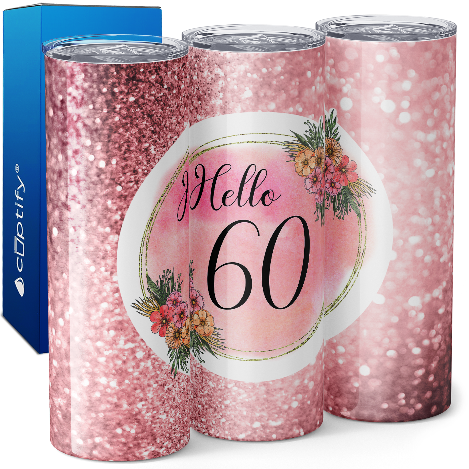 Hello 60 on Rose Glitter 20oz Skinny Tumbler