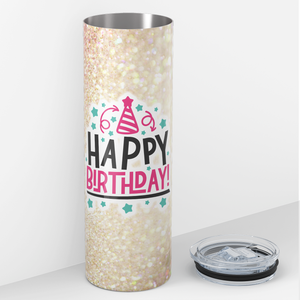 Happy Birthday on Pink Gold Glitter 20oz Skinny Tumbler