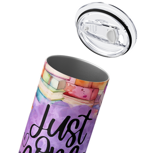 Just One More Chapter 20oz Skinny Tumbler