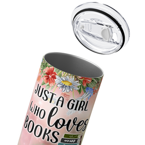 Just a Girl Who Loves Books with Girl 20oz Skinny Tumbler