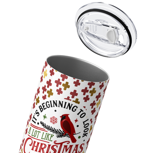 It's Beginning to Look a Lot Like Christmas 20oz Skinny Tumbler