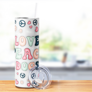 Love Peace Dogs 20oz Skinny Tumbler