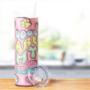 Dogs are My Favorite People 20oz Skinny Tumbler