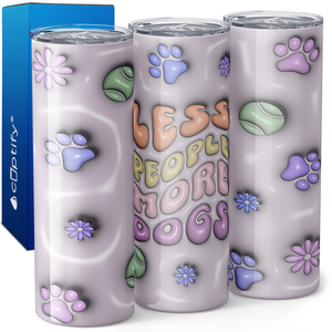 Less People More Dogs 20oz Skinny Tumbler