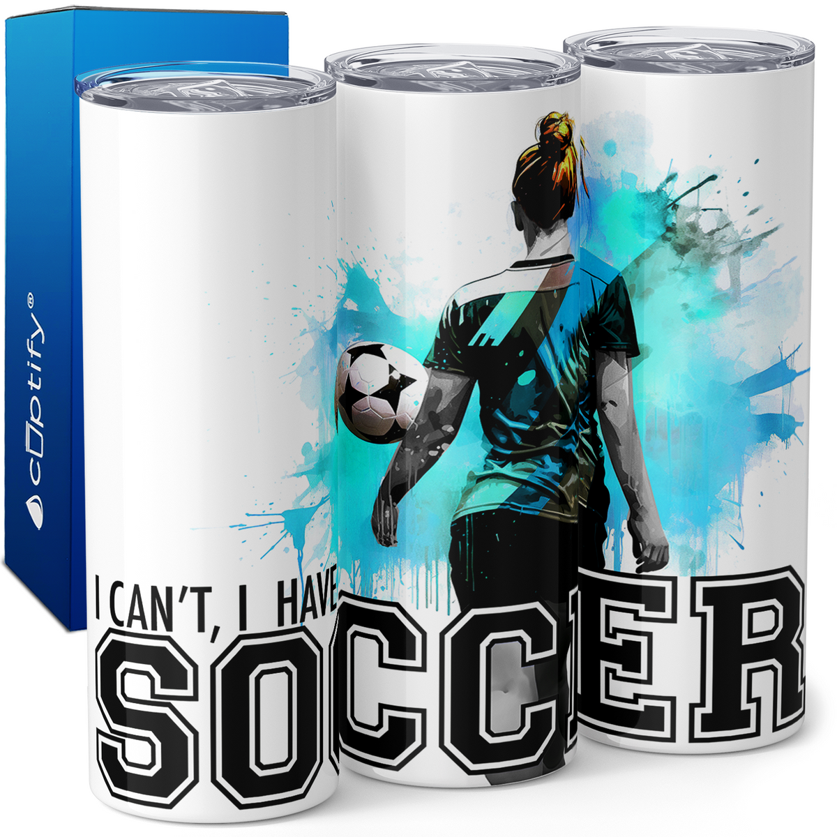 I Can't I Have Soccer on Teal Splash 20oz Skinny Tumbler