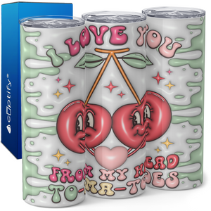 I Love You From my Head to Ma Toes 20oz Skinny Tumbler