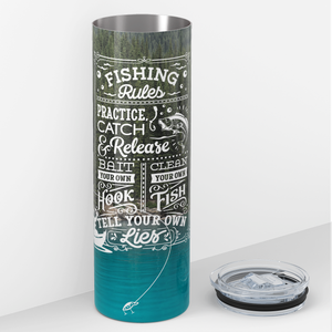 Fishing Rules Practice Catch and Release 20oz Skinny Tumbler