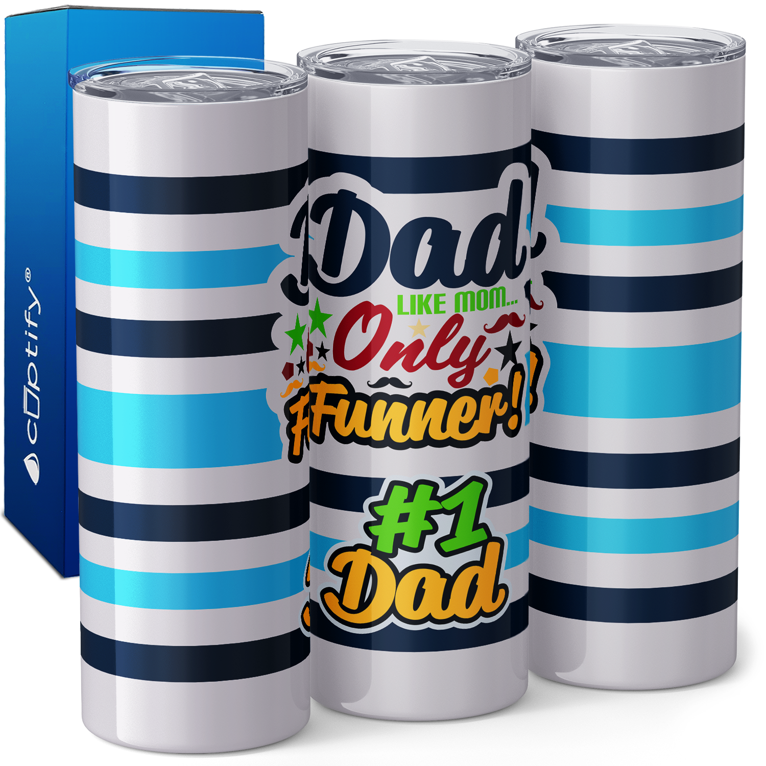 Dad like Mom Only Funner #1 Dad 20oz Skinny Tumbler