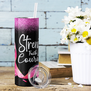 Breast Cancer Awareness Strength Faith Courage 20oz Skinny Tumbler