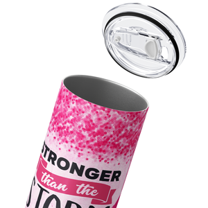Breast Cancer Stronger than the Storm 20oz Skinny Tumbler