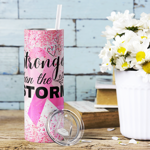 Stronger than the Storm Pink 20oz Skinny Tumbler