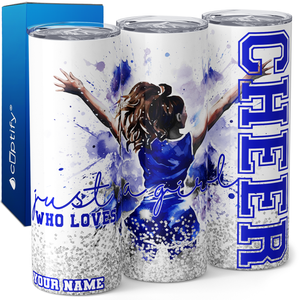 Personalized Girl that Loves Cheer 20oz Skinny Tumbler