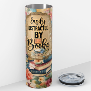 Easily Distracted by Books 20oz Skinny Tumbler