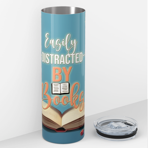 Easily Distracted by Books with Flowers 20oz Skinny Tumbler