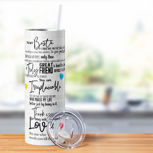 Besties I'll Be There For You 20oz Skinny Tumbler