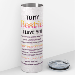 To My Bestie! You Are My Person 20oz Skinny Tumbler