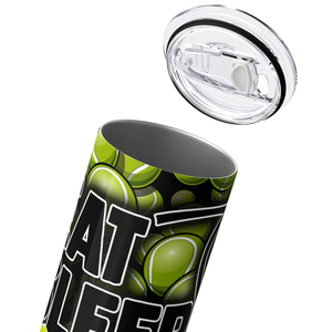 Eat Sleep Tennis Repeat 20oz Skinny Tumbler