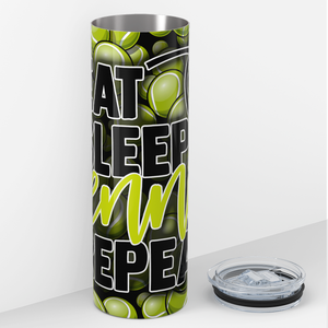 Eat Sleep Tennis Repeat 20oz Skinny Tumbler