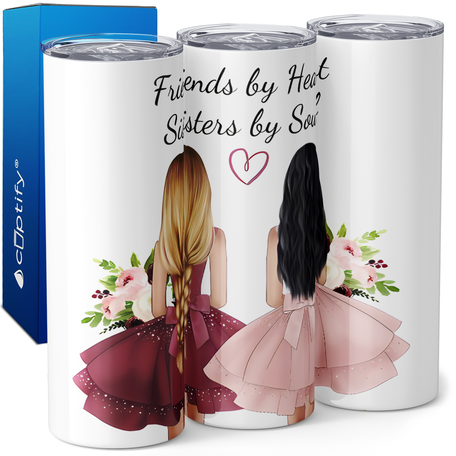 Friends By Heart Sisters by Soul 20oz Skinny Tumbler