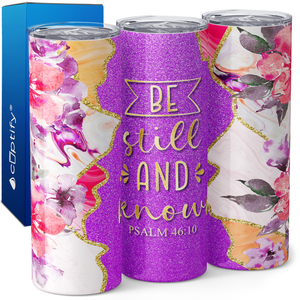 Be Still and Know Psalm 46:10 20oz Skinny Tumbler