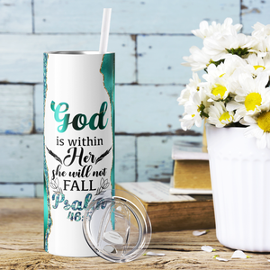 God is Within Her She Will Not Fall 20oz Skinny Tumbler