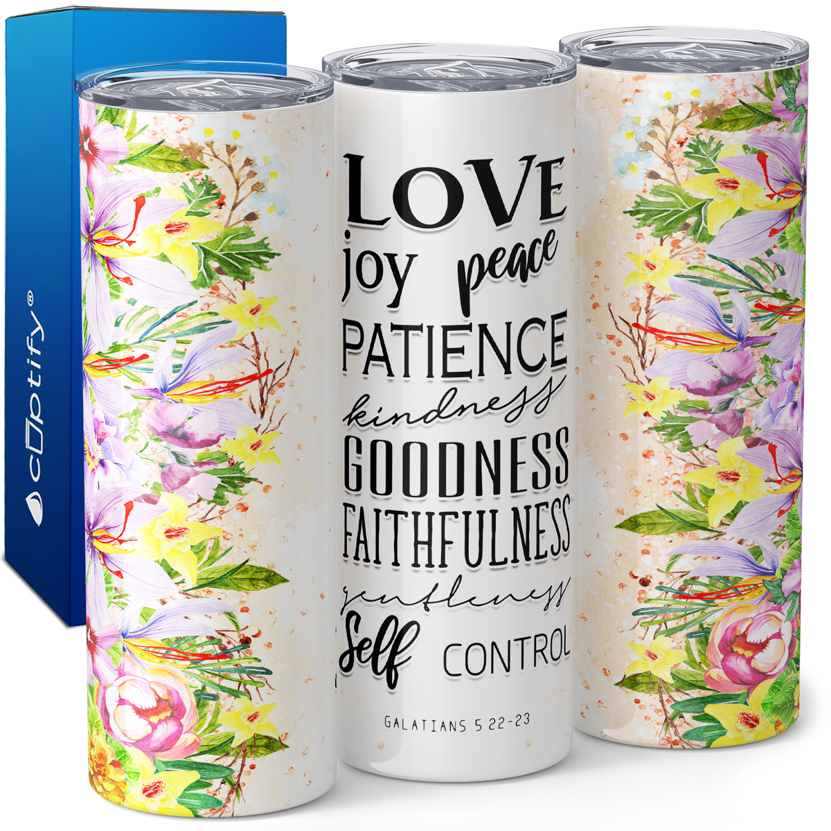 Love Joy Peach Patience Galatians 5 22-23 20oz Skinny Tumbler