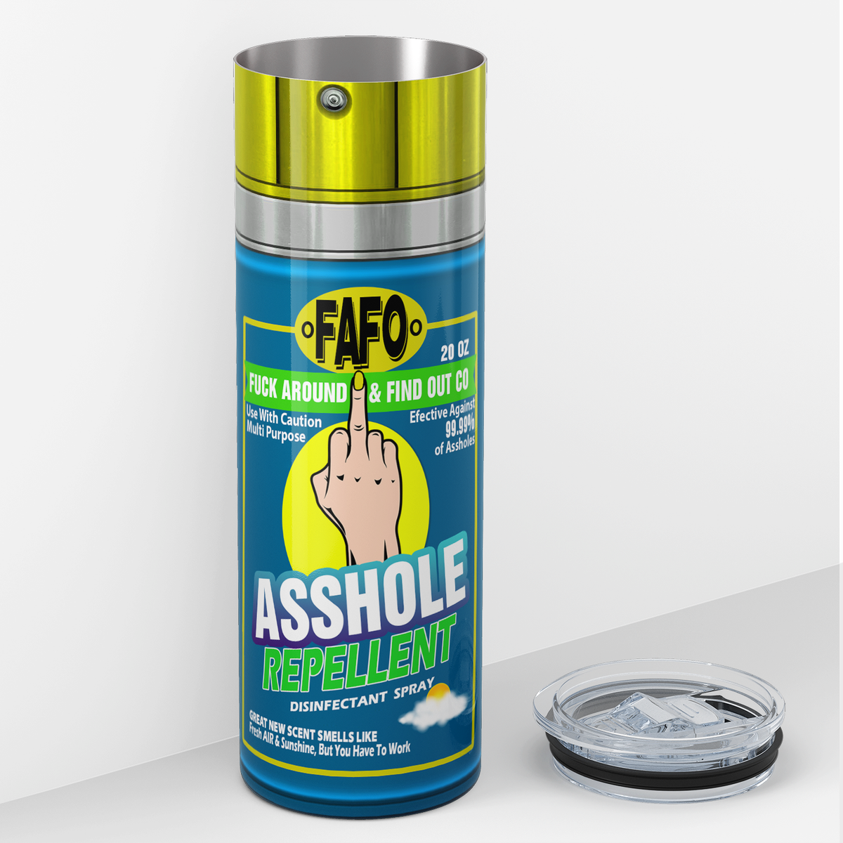 Asshole Replellent Fresh Air and Sunshine 20oz Skinny Funny Tumbler