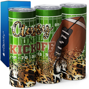 Football Classy until Kickoff 20oz Skinny Tumbler