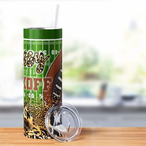 Football Classy until Kickoff 20oz Skinny Tumbler