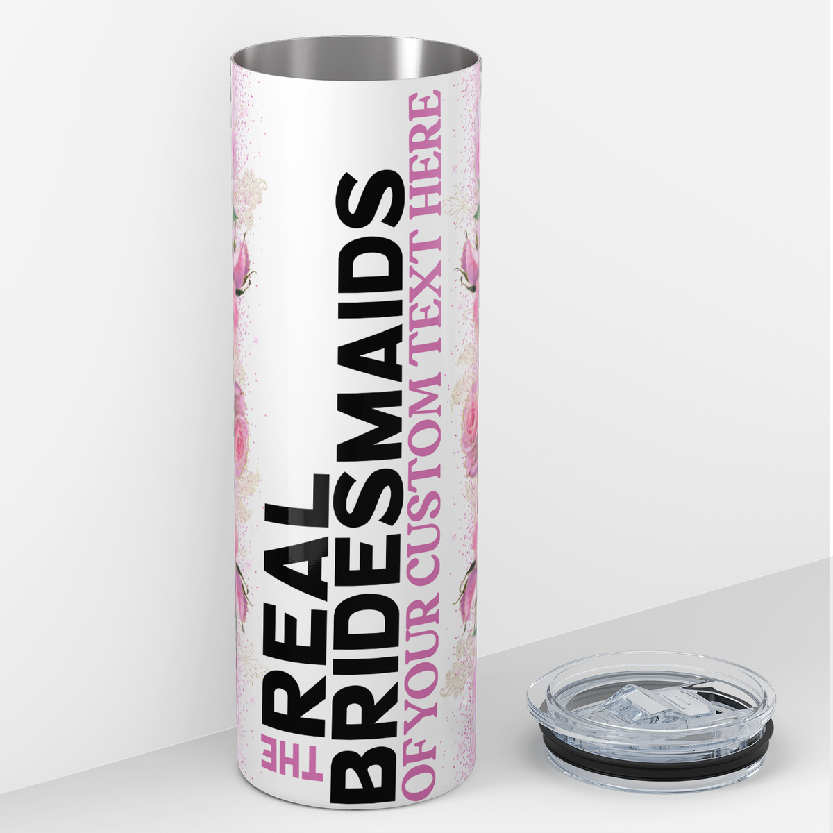 Personalized Real Bridesmaids Pink Floral 20oz Skinny Tumbler
