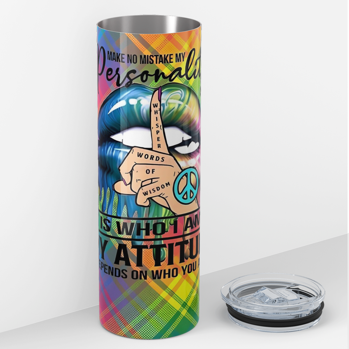 Make No Mistake My Personality is Who I Am 20oz Skinny Tumbler