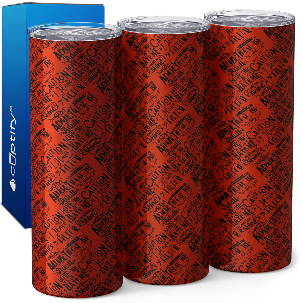 Sarcastic Phrases 20oz Skinny Tumbler