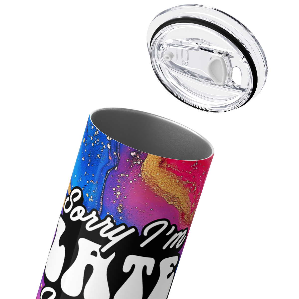 Sorry I'm Late I Didn't Want To Come 20oz Skinny Tumbler