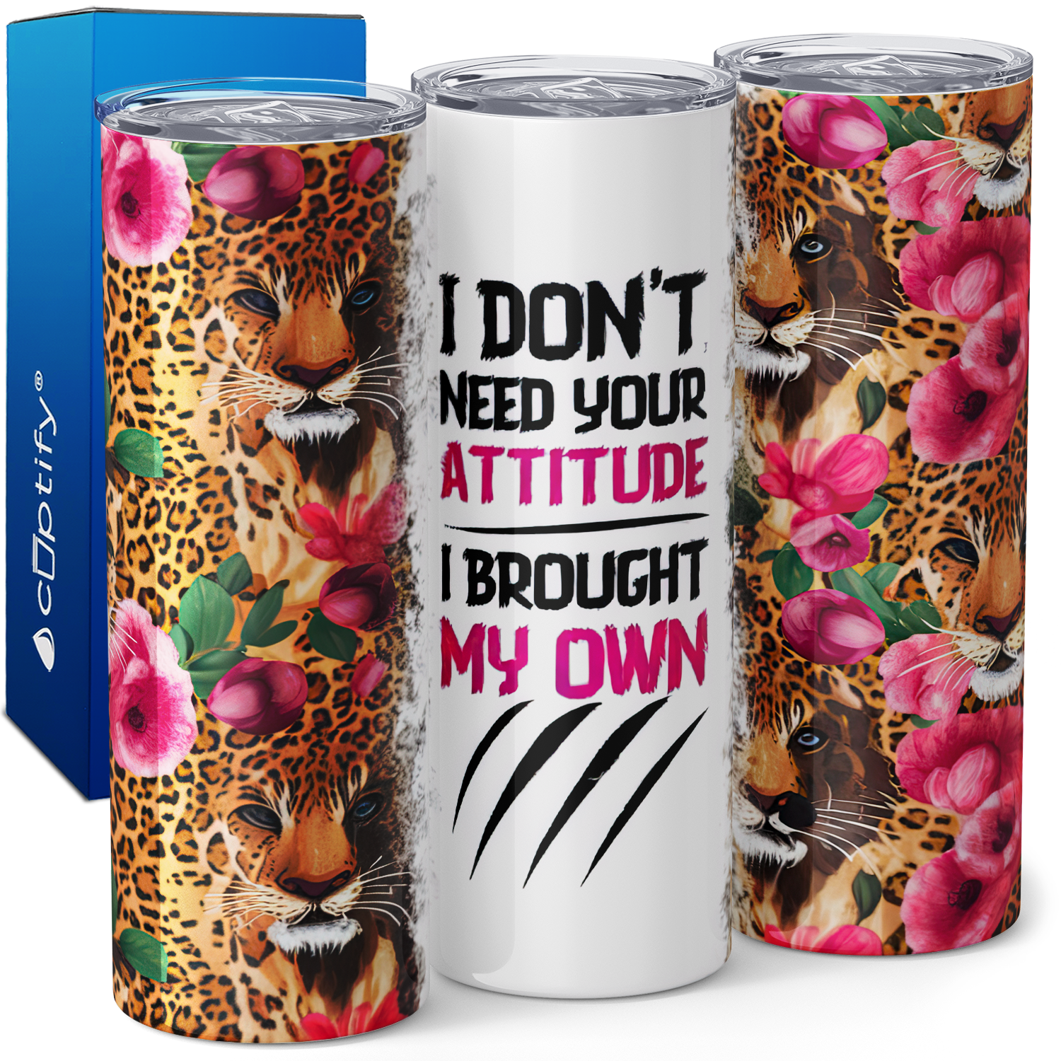 I Don't Need Your Attitude 20oz Skinny Tumbler