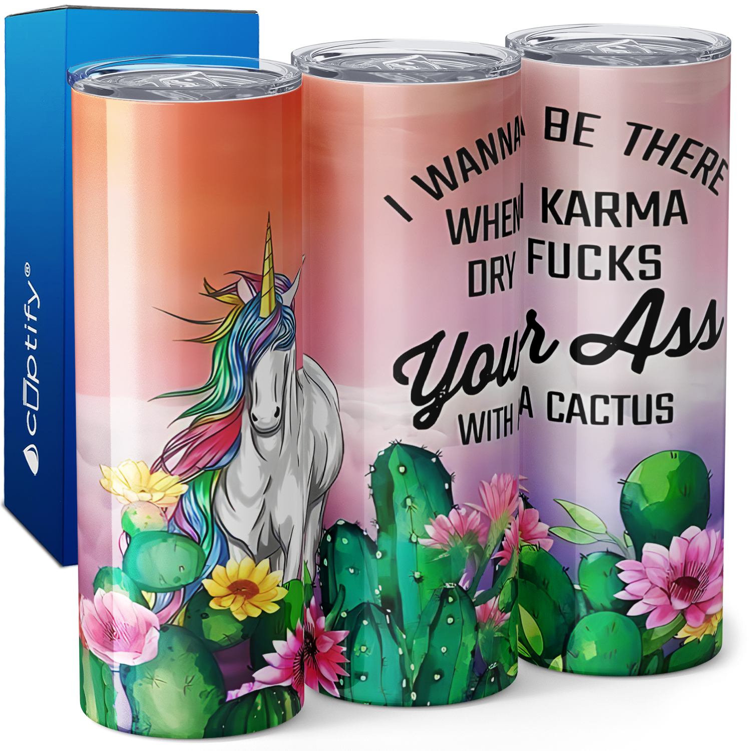 I Wanna Be There When Karma Dry Fucks Your Ass 20oz Skinny Tumbler