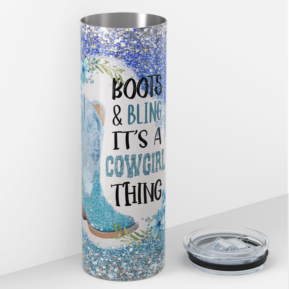 Boots and Bling It's a Cowgirl Thing Glitters 20oz Skinny Tumbler