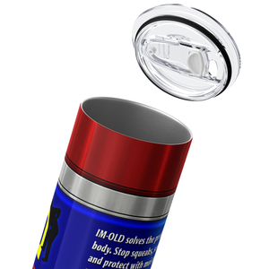 I'm Old Therapeutic Spray 20oz Skinny Tumbler