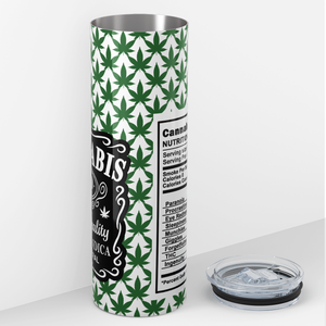 Cannabis 100% Natural Nutrition Facts Funny Weed 20oz Skinny Tumbler