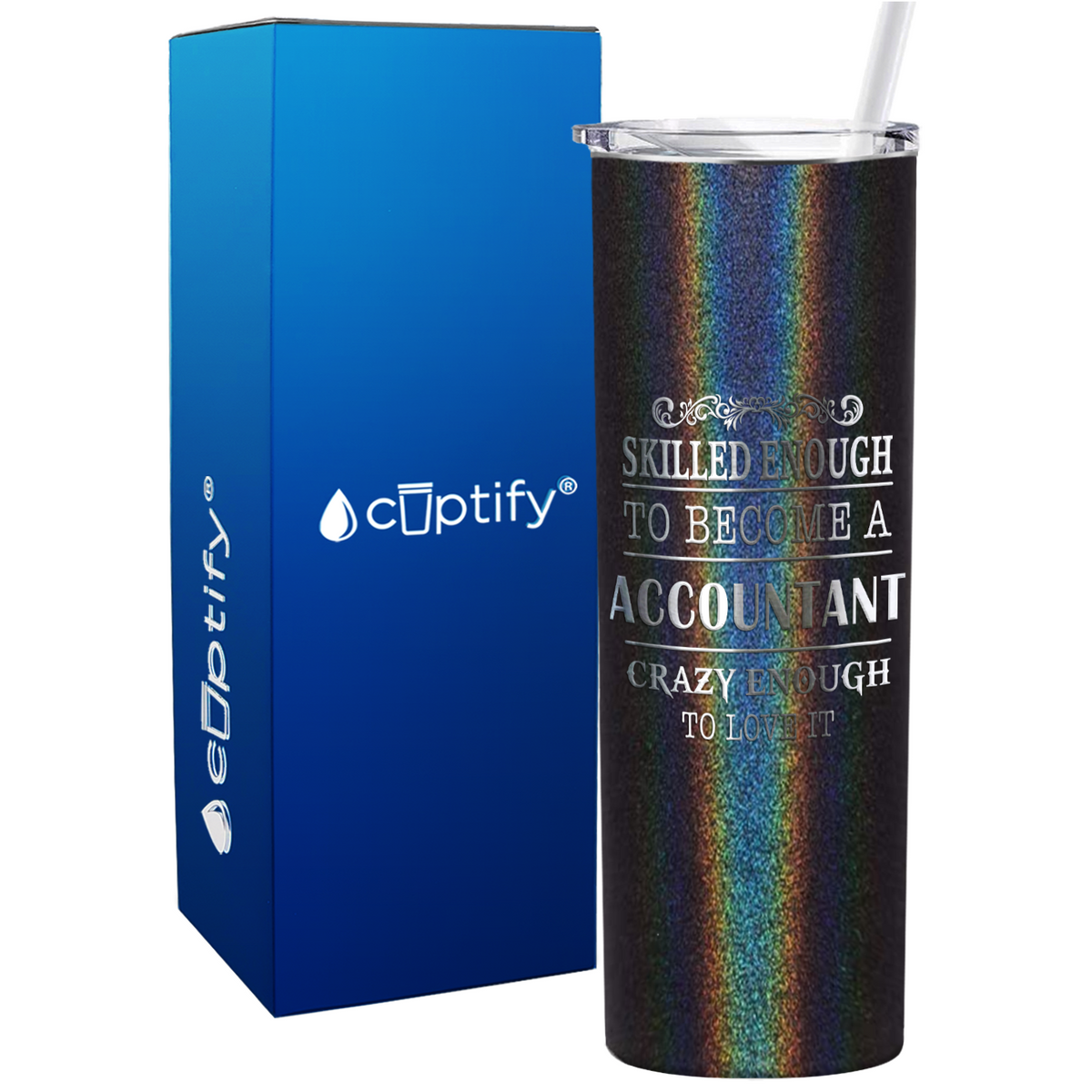 Accountant Crazy Enough on 20oz Skinny Stainless Steel Tumbler