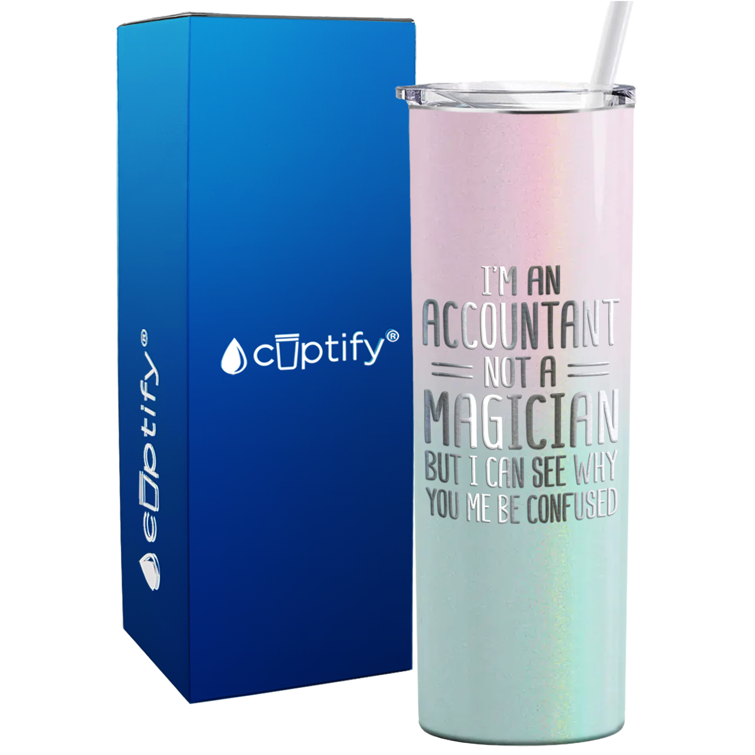 Accountant Not a Magician on 20oz Skinny Stainless Steel Tumbler