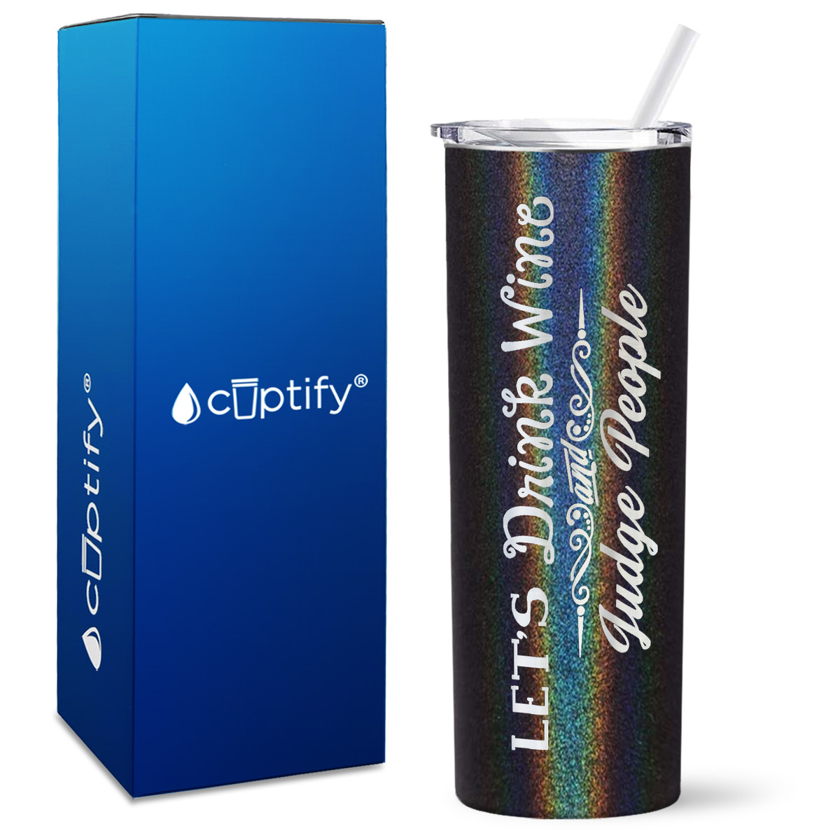 Let's Drink Wine and Judge People on 20oz Skinny 20oz Tumbler