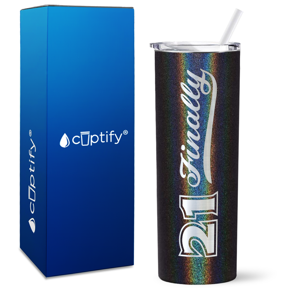 21 Finally on 20oz Skinny Tumbler