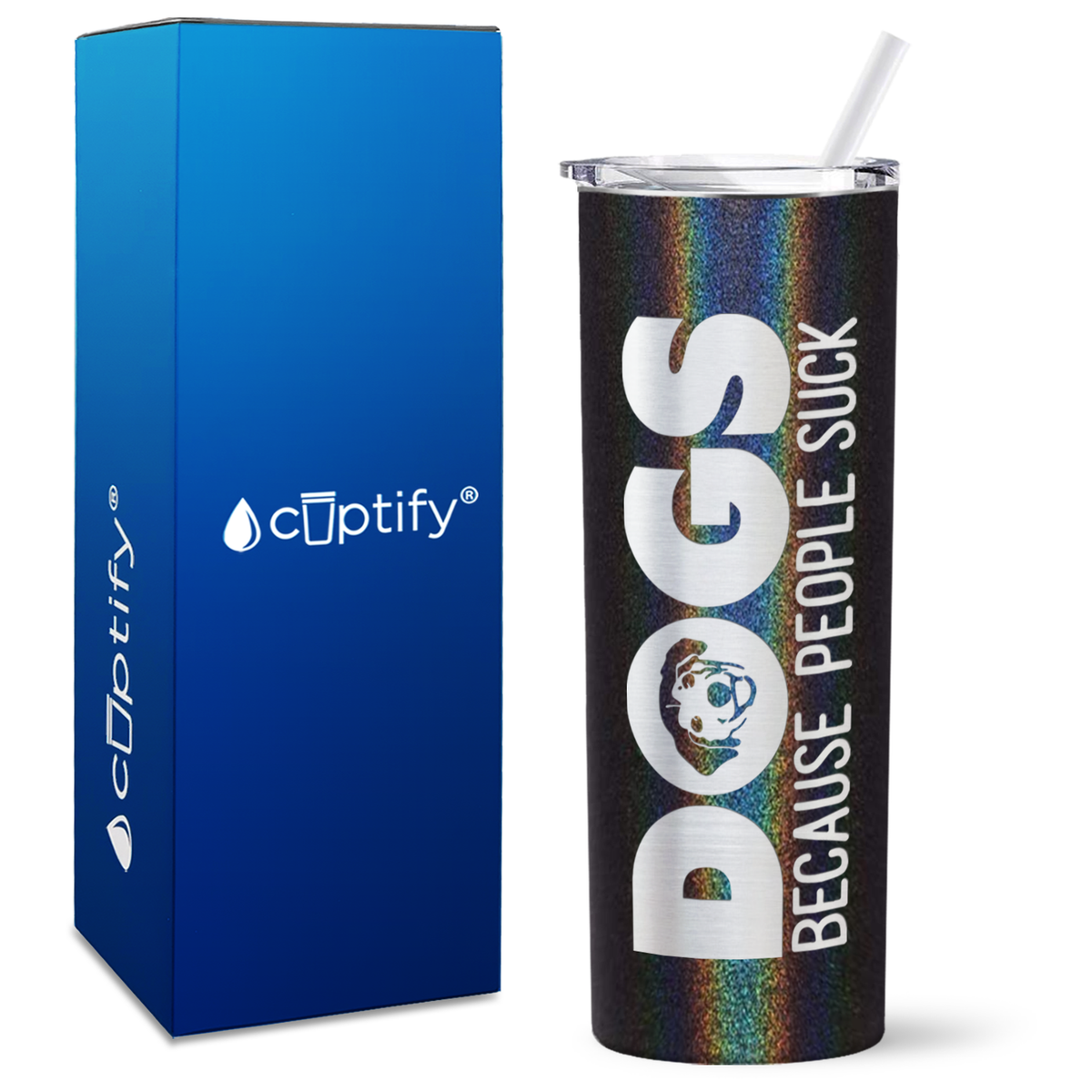 Dogs Because People Suck on 20oz Skinny Tumbler