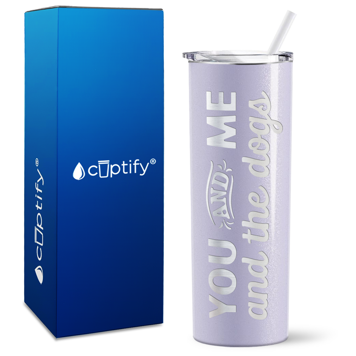 You and Me and the Dogs on 20oz Skinny Tumbler