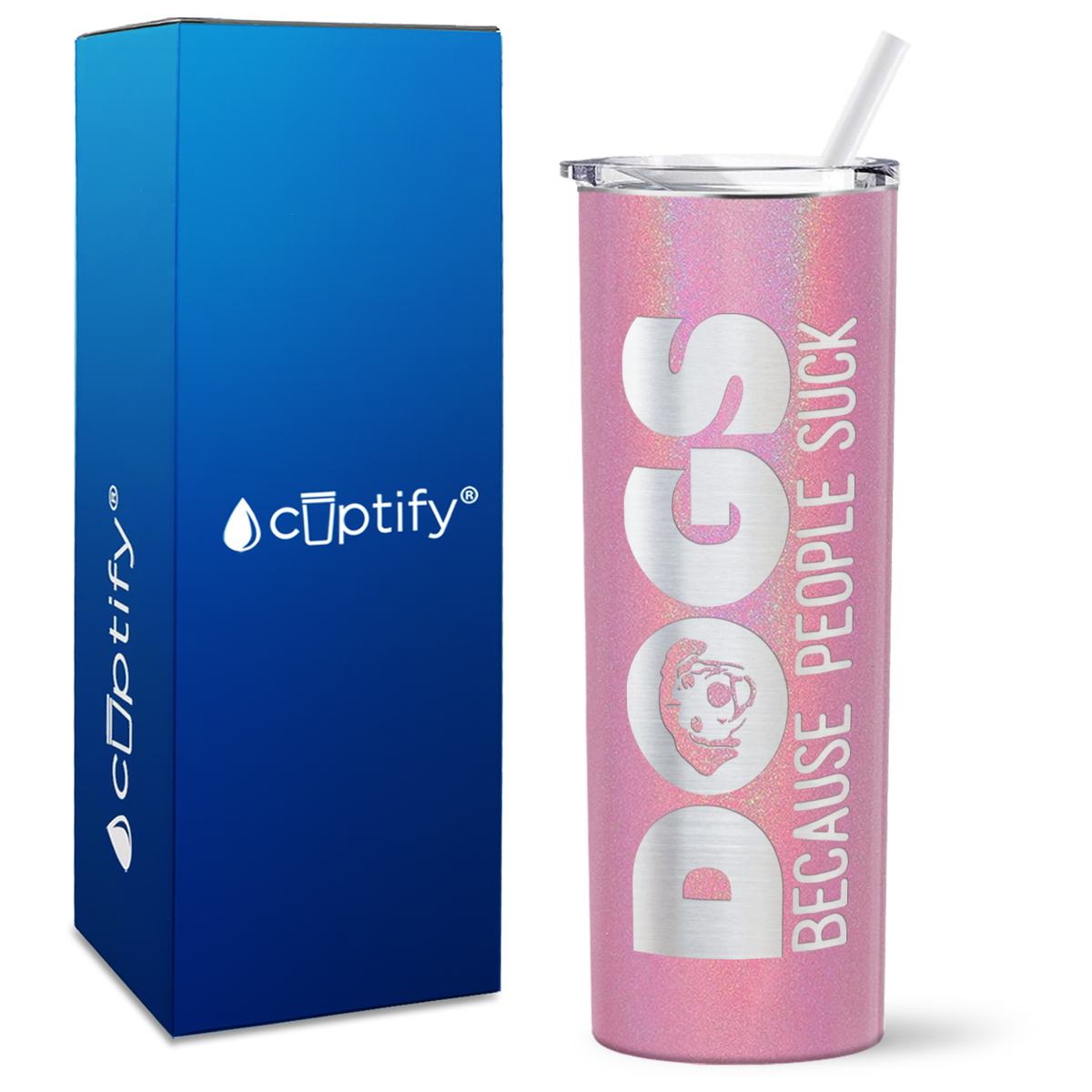 Dogs Because People Suck on 20oz Skinny Tumbler
