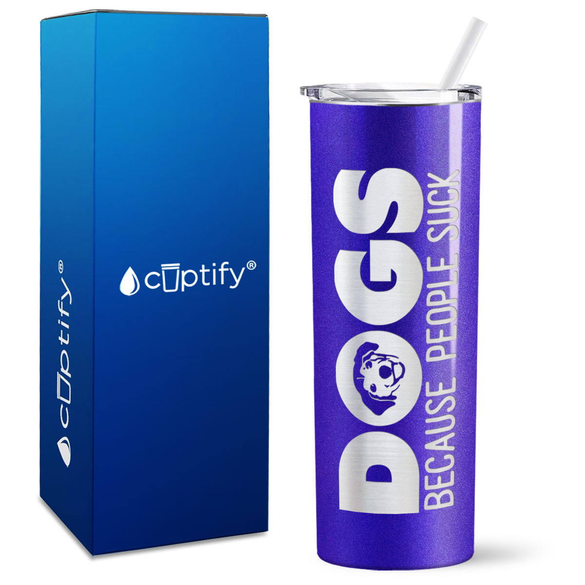 Dogs Because People Suck on 20oz Skinny Tumbler