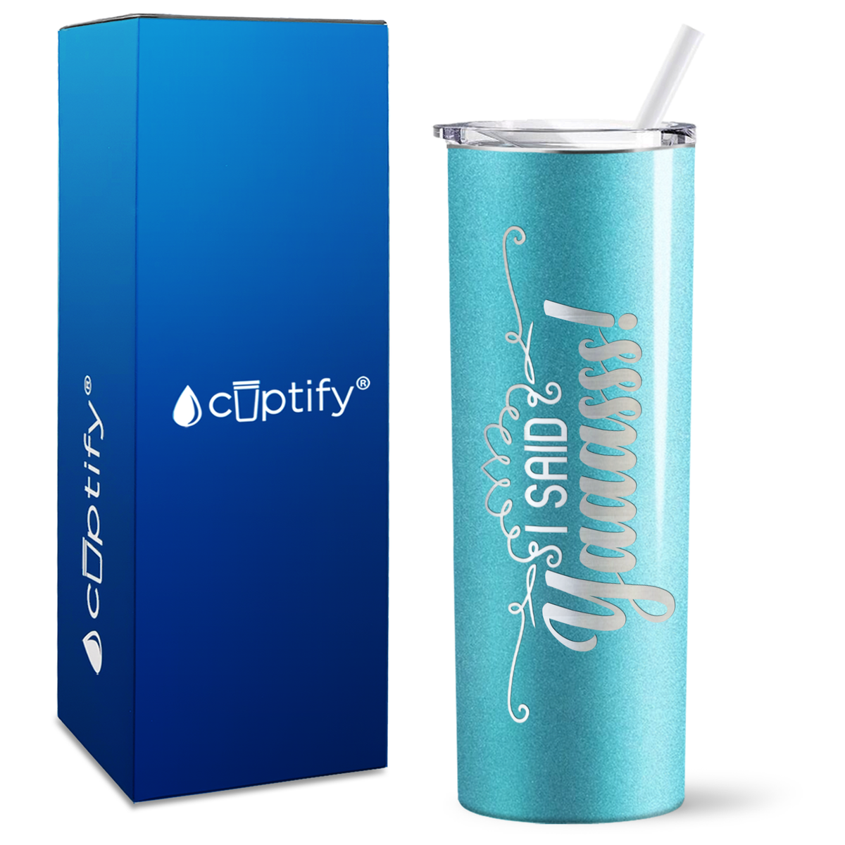 I Said Yaaas! on 20oz Skinny Tumbler
