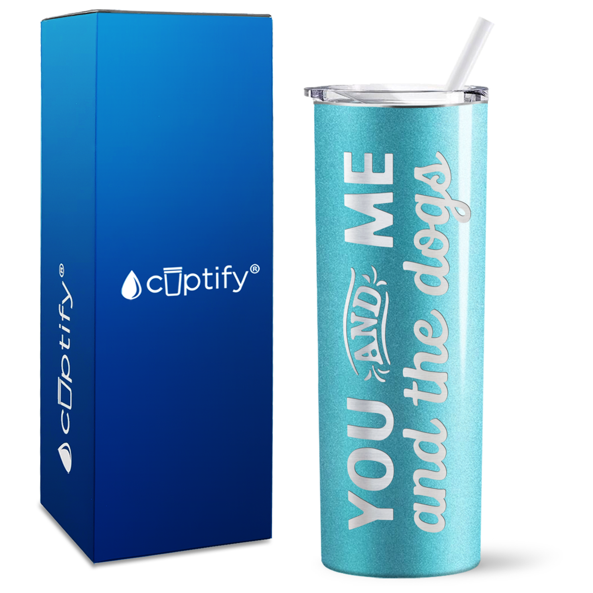 You and Me and the Dogs on 20oz Skinny Tumbler