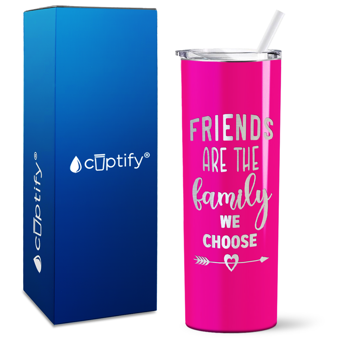 Friends are the Family on 20oz Skinny Tumbler